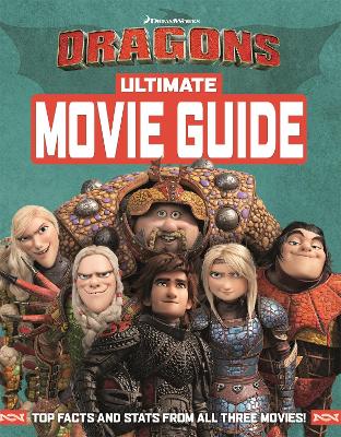 How To Train Your Dragon The Hidden World: Ultimate Movie Guide book