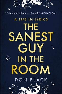 The Sanest Guy in the Room: A Life in Lyrics book