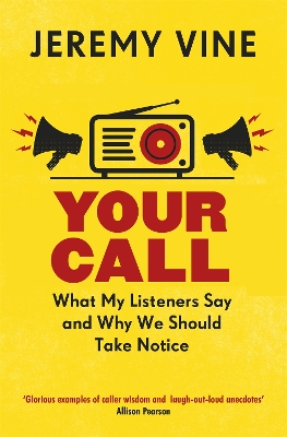 Your Call: What My Listeners Say and Why We Should Take Note book