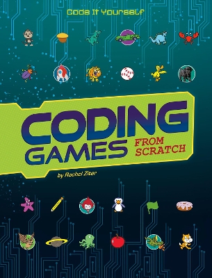 Coding Games from Scratch by Rachel Ziter