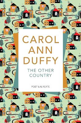 The Other Country by Carol Ann Duffy, DBE