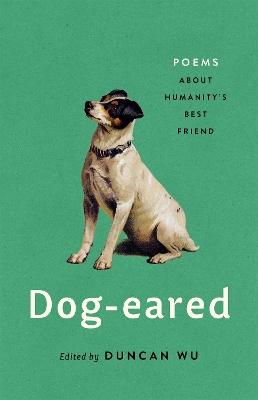 Dog-eared: Poems About Humanity's Best Friend book