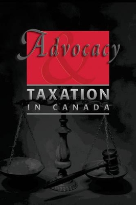 Advocacy and Taxation in Canada by James L Horvath