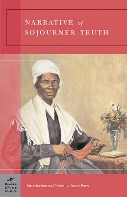 The Narrative of Sojourner Truth (Barnes & Noble Classics Series) by Sojourner Truth