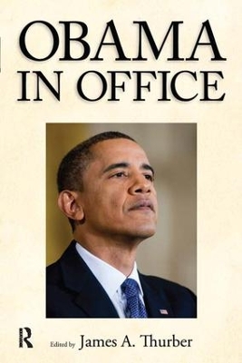 Obama in Office by James A. Thurber