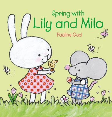 Spring with Lily and Milo book