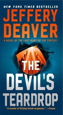 The The Devil's Teardrop: A Novel of the Last Night of the Century by Jeffery Deaver