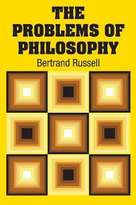 The The Problems of Philosophy by Bertrand Russell