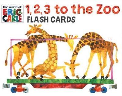 Eric Carle: 1, 2, 3 to the Zoo Flash Cards book