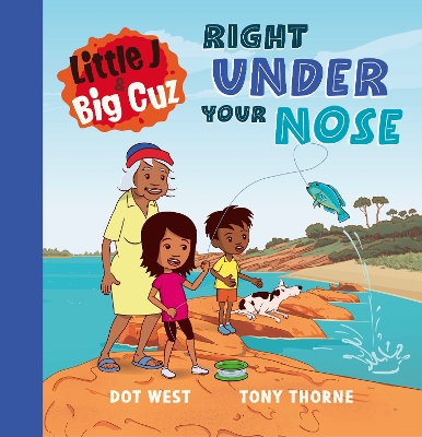 Little J and Big Cuz: Right Under Your Nose book