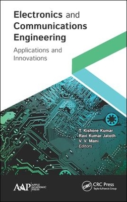 Electronics and Communication Engineering: Applications and Innovations by T. Kishore Kumar