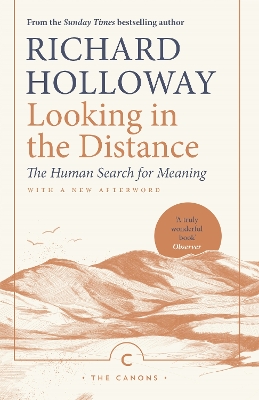 Looking In the Distance: The Human Search for Meaning book
