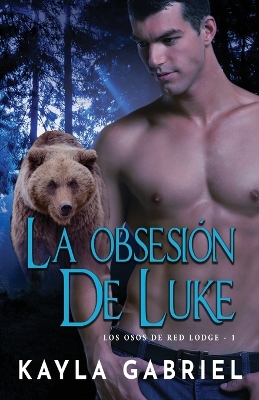 La Obsesión de Luke: Letra grande book