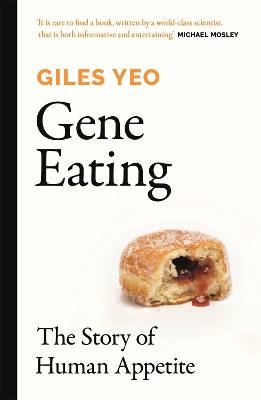 Gene Eating: The Story of Human Appetite book