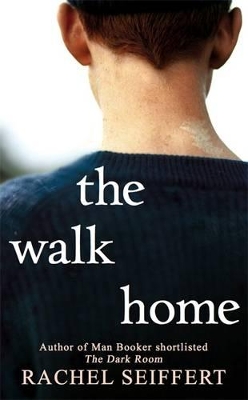 The Walk Home by Rachel Seiffert