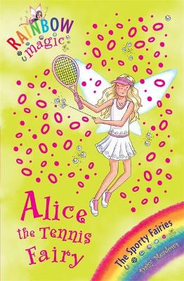 Rainbow Magic: Alice the Tennis Fairy book