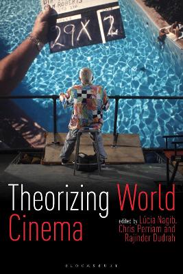 Theorizing World Cinema by Professor Lúcia Nagib