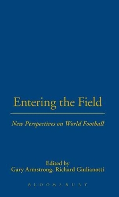 Entering the Field by Gary Armstrong