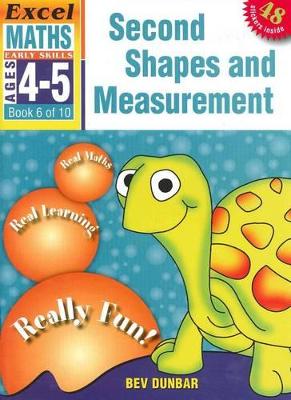 Second Shapes and Measurement: Excel Maths Early Skills Ages 4-5: Book 6 of 10 book