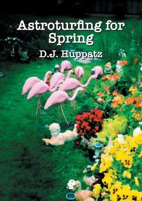 Astroturfing for Spring book