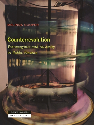 Counterrevolution: Extravagance and Austerity in Public Finance book