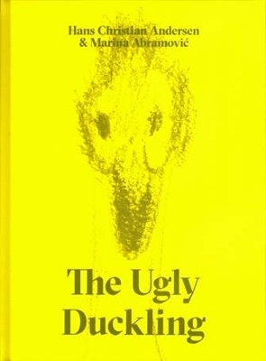 Ugly Duckling by Hans Christian Andersen & Marina Abramovic book