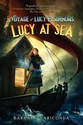 The Voyage of Lucy P. Simmons by Barbara Mariconda