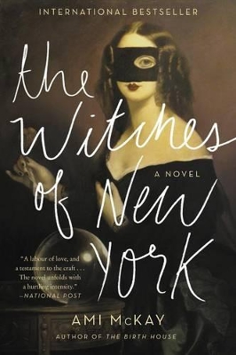 The The Witches of New York by Ami McKay