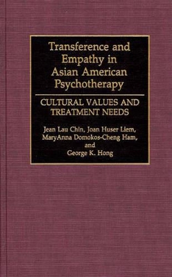 Transference and Empathy in Asian American Psychotherapy book