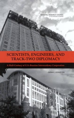 Scientists, Engineers, and Track-Two Diplomacy by Glenn E Schweitzer