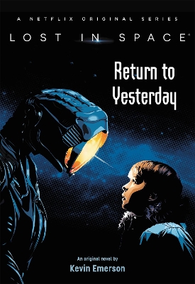 Lost in Space: Return to Yesterday book