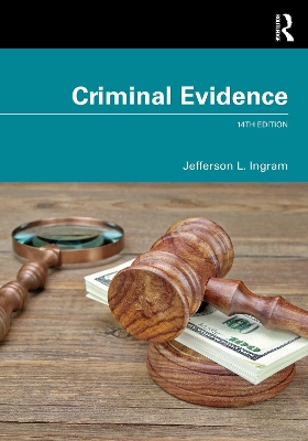 Criminal Evidence by Jefferson L. Ingram