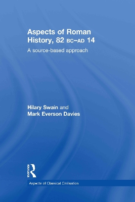 Aspects of Roman History 82BC-AD14 by Mark Davies
