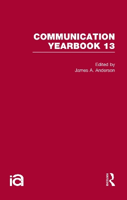 Communication Yearbook 13 by James Anderson