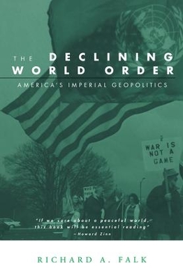 The Declining World Order by Richard Falk