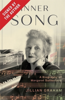 Inner Song (Signed by the Author): A Biography of Margaret Sutherland book