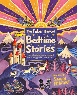 The Faber Book of Bedtime Stories: A comforting story tonight for a happy day tomorrow book
