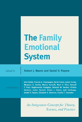 The Family Emotional System by Robert J. Noone