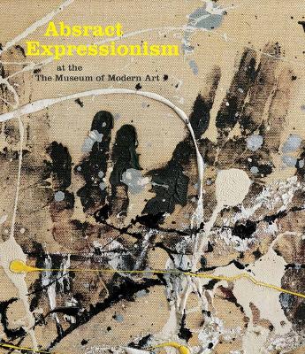 Abstract Expressionism at the Museum of Modern Art book