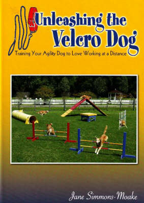 Unleashing the Velcro Dog book