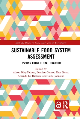 Sustainable Food System Assessment: Lessons from Global Practice by Alison Blay-Palmer