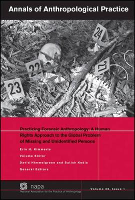 Practicing Forensic Anthropology: A Human Rights Approach to the Global Problem of Missing and Unidentified Persons book