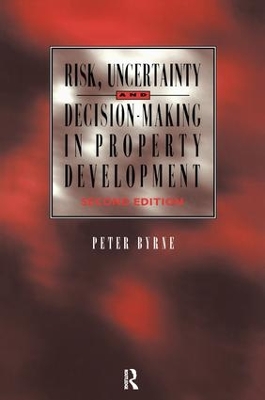 Risk, Uncertainty and Decision-Making in Property book