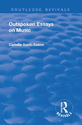 Revival: Outspoken Essays on Music (1922) book