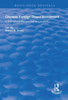 Chinese Foreign Direct Investment: A Subnational Perspective on Location book