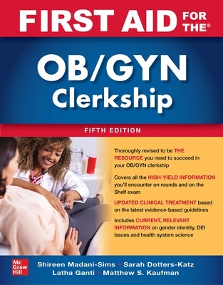 First Aid for the OB/GYN Clerkship, Fifth Edition book