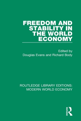 Freedom and Stability in the World Economy by Douglas Evans