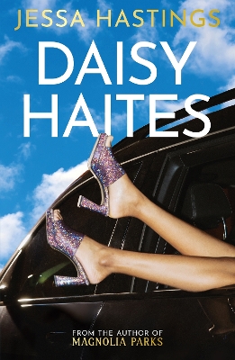 Magnolia Parks: Daisy Haites: Book 2 by Jessa Hastings