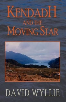 Kendadh and the Moving Star book