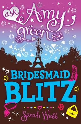 Ask Amy Green: Bridesmaid Blitz book